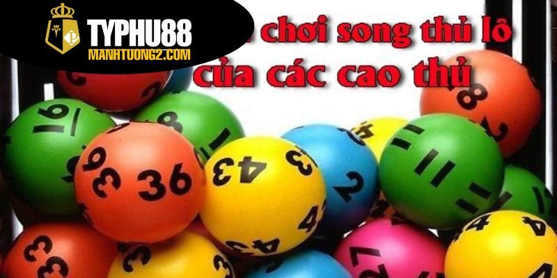 Cách chơi song thủ lô - Mẹo chơi song thủ dễ ăn tiền 2 Giới thiệu về trò chơi song thủ lô