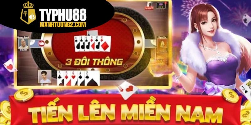 Game bài tiến lên - Chơi game bài tiến lên miền Nam 3 Cách chơi Tiến lên miền Nam