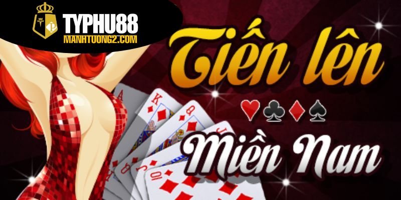 Game bài tiến lên - Chơi game bài tiến lên miền Nam 4 Chiến lược và mẹo chơi hiệu quả