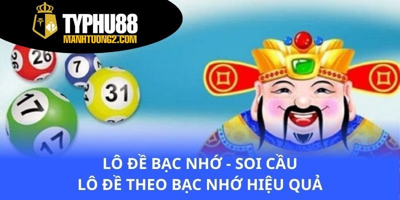 lo-de-bac-nho-soi-cau-lo-de-theo-bac-nho-hieu-qua