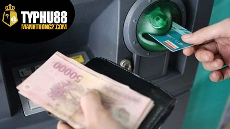 Rút Tiền Typhu88 - Hướng Dẫn Chi Tiết Để Cầm Tiền Về Tay 2 Điều Kiện Cần Đáp Ứng Trước Khi Thực Hiện Rút Tiền Typhu88